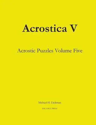Acrostica V: Acrostic Puzzles Volumul Cinci - Acrostica V: Acrostic Puzzles Volume Five