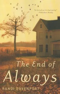 Sfârșitul lui Always: The End of Always - The End of Always