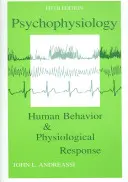 Psihofiziologie: Comportamentul uman și răspunsul fiziologic - Psychophysiology: Human Behavior and Physiological Response
