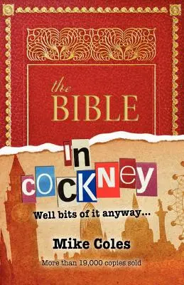 Biblia în limba Cockney - The Bible in Cockney