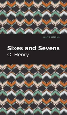 Șase și șeptari - Sixes and Sevens
