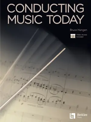 Dirijarea muzicii astăzi - Conducting Music Today