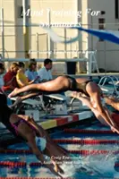 Antrenamentul minții pentru înotători - Mind Training for Swimmers