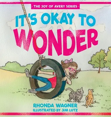 E în regulă să te minunezi - It's Okay to Wonder
