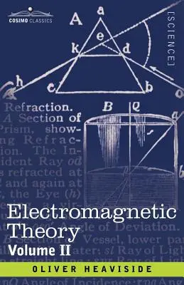 Teoria electromagnetică, volumul 2 - Electromagnetic Theory, Volume 2
