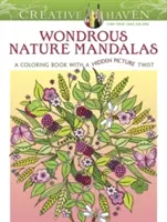 Creative Haven Minunata natură Mandalas: O carte de colorat cu o întorsătură de imagine ascunsă - Creative Haven Wondrous Nature Mandalas: A Coloring Book with a Hidden Picture Twist
