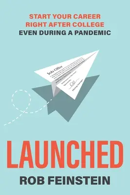 Launched - Începeți-vă cariera imediat după facultate, chiar și în timpul unei pandemii - Launched - Start your career right after college, even during a pandemic