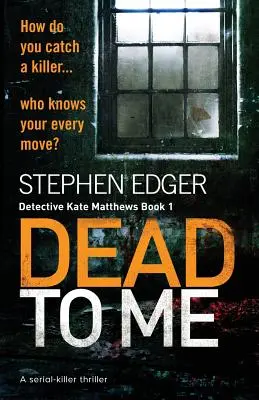 Dead To Me: Un thriller cu criminali în serie - Dead To Me: A serial killer thriller