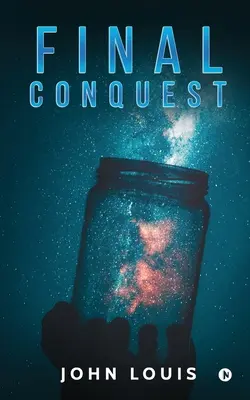 Cucerirea finală - Final Conquest