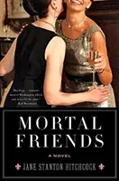 Prieteni mortali - Mortal Friends
