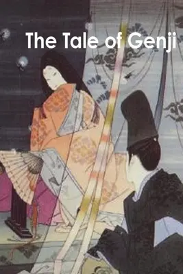 Povestea lui Genji - The Tale of Genji