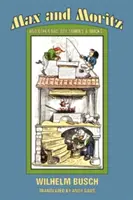 Max și Moritz și alte povești cu băieți răi - Max and Moritz and Other Bad Boy Tales