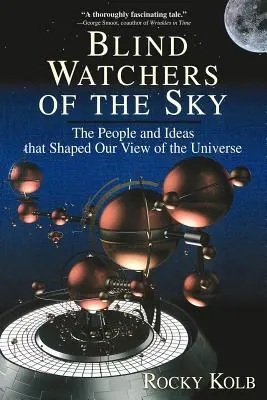 Observatori orbi ai cerului - Blind Watchers of the Sky