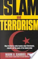 Islamul și terorismul: Ce învață cu adevărat Coranul despre creștinism, violență și obiectivele Jihadului Islamic. - Islam and Terrorism: What the Quran Really Teaches about Christianity, Violence and the Goals of the Islamic Jihad.