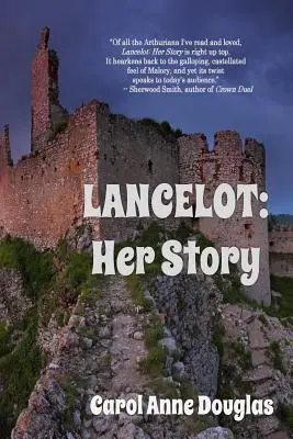 Lancelot: Povestea ei - Lancelot: Her Story