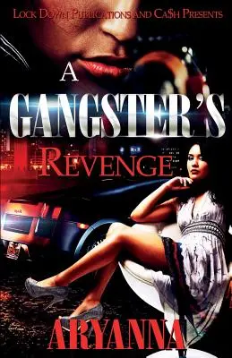 Răzbunarea unui gangster - A Gangster's Revenge