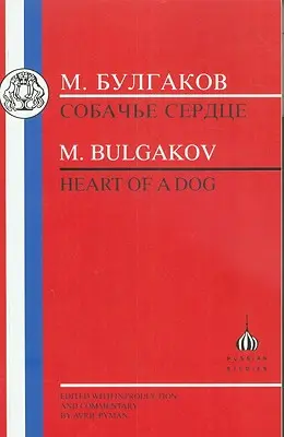 Bulgakov: Inima unui câine - Bulgakov: Heart of a Dog