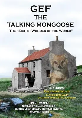 Gef Mangusta Vorbitoare: A opta minune a lumii - Gef The Talking Mongoose: The Eighth Wonder of the World
