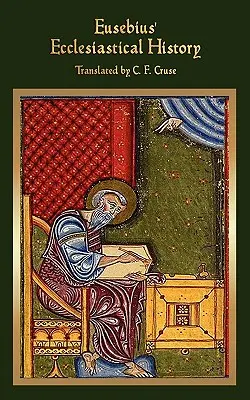 Istoria ecleziastică a lui Eusebiu - Eusebius' Ecclesiastical History