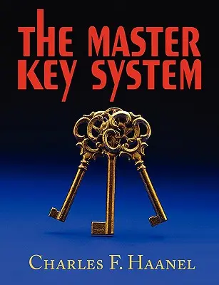 Sistemul cheii principale - The Master Key System