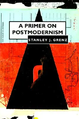 Introducere în postmodernism - Primer on Postmodernism