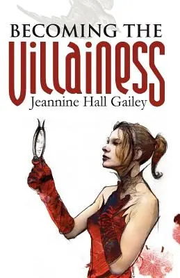 Devenirea răutății - Becoming the Villainess