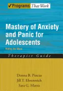 Stăpânirea anxietății și a panicii pentru adolescenți: Riding the Wave, Ghidul terapeutului - Mastery of Anxiety and Panic for Adolescents: Riding the Wave, Therapist Guide