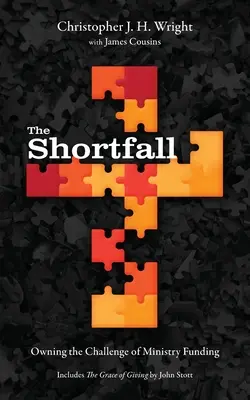 Deficitul: Însușirea provocării legate de finanțarea ministerială - The Shortfall: Owning the Challenge of Ministry Funding