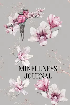 Jurnal Mindfulness - Mindfulness Journal