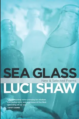 Sea Glass: Poezii noi și selectate - Sea Glass: New & Selected Poems