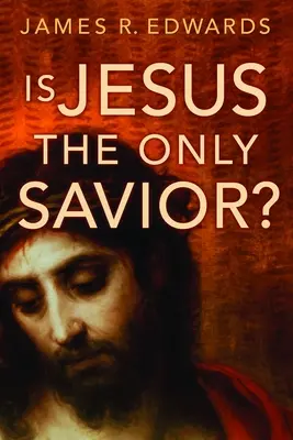 Este Iisus singurul Mântuitor? - Is Jesus the Only Savior?