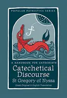 Discursul catehetic: Un manual pentru cateheți - Catechetical Discourse: A Handbook for Catechists