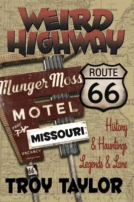 Autostradă ciudată: Missouri - Weird Highway: Missouri