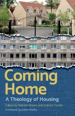 Întoarcerea acasă: Perspective creștine asupra locuinței - Coming Home: Christian perspectives on housing