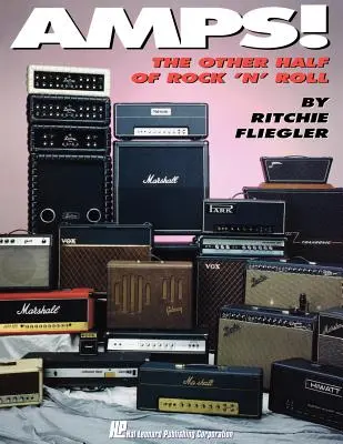 Amps!: Cealaltă jumătate a rock 'n' roll-ului - Amps!: The Other Half of Rock 'n' Roll
