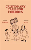 Povești cu avertisment pentru copii - Cautionary Tales for Children