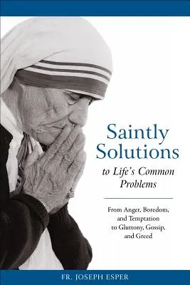 Soluții sfinte - Saintly Solutions