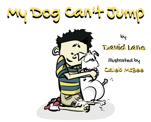 Câinele meu nu poate să sară - My Dog Can't Jump