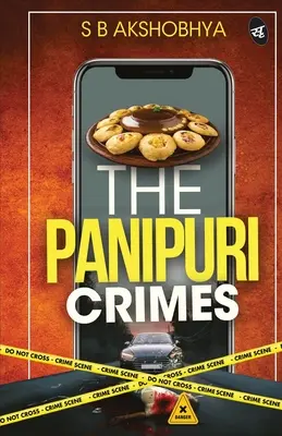 Crimele Panipuri - The Panipuri Crimes