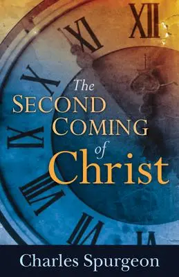 A doua venire a lui Hristos - The Second Coming of Christ