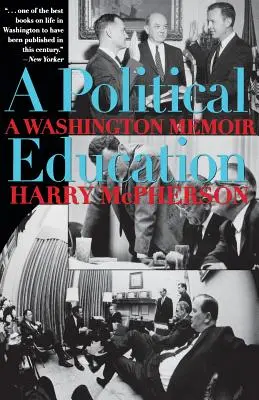 O educație politică: A Washington Memoir - A Political Education: A Washington Memoir