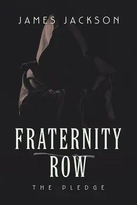 Fraternity Row: Jurământul - Fraternity Row: The Pledge