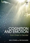 Cogniție și emoție: De la ordine la dezordine - Cognition and Emotion: From order to disorder