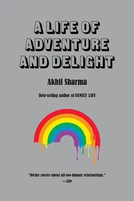 O viață de aventură și plăcere - A Life of Adventure and Delight