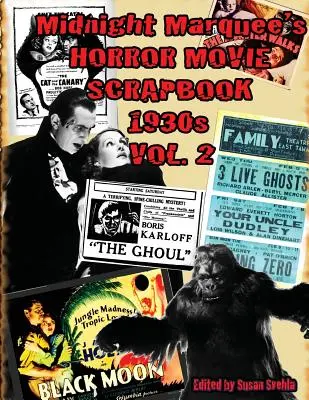 HORROR MOVIE SCRAPBOOK 1930s Vol. 2 al lui Midnight Marquee - Midnight Marquee's HORROR MOVIE SCRAPBOOK 1930s Vol. 2