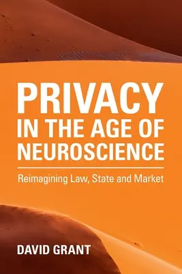 Viața privată în era neuroștiinței - Privacy in the Age of Neuroscience
