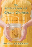 Educația lui Dixie Dupree - The Education of Dixie Dupree