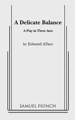Un echilibru delicat - A Delicate Balance
