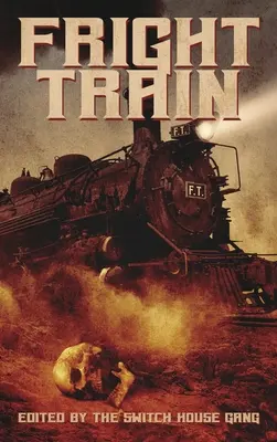 Trenul spaimei - Fright Train