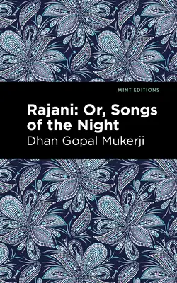 Rajani: Cântece ale nopții - Rajani: Songs of the Night